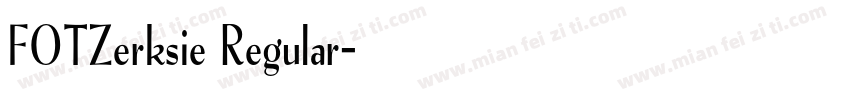 FOTZerksie Regular字体转换